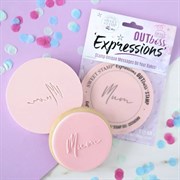Штамп OUTboss Expressions - Modern Mum Sweet-Stamp