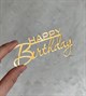 Топпер Happy birthday разный шрифт - фото 10517